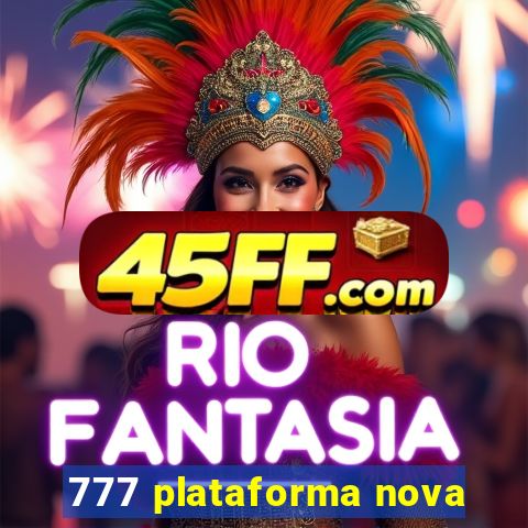 777 plataforma nova